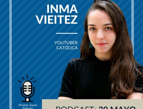 Ep.7 Inma Vieitez – YouTuber Católica